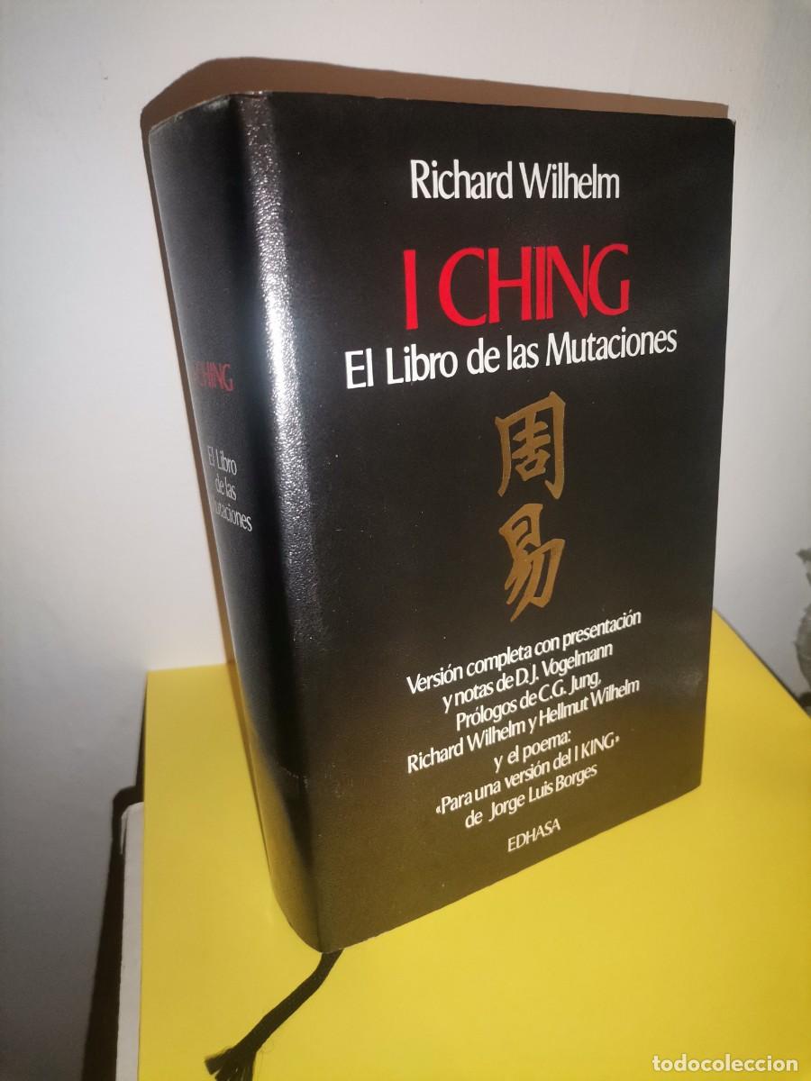 Libros de segunda mano: I ching. El libro de las mutaciones . Richard Wilhelm. Edhasa 1977, 1994 - Foto 2