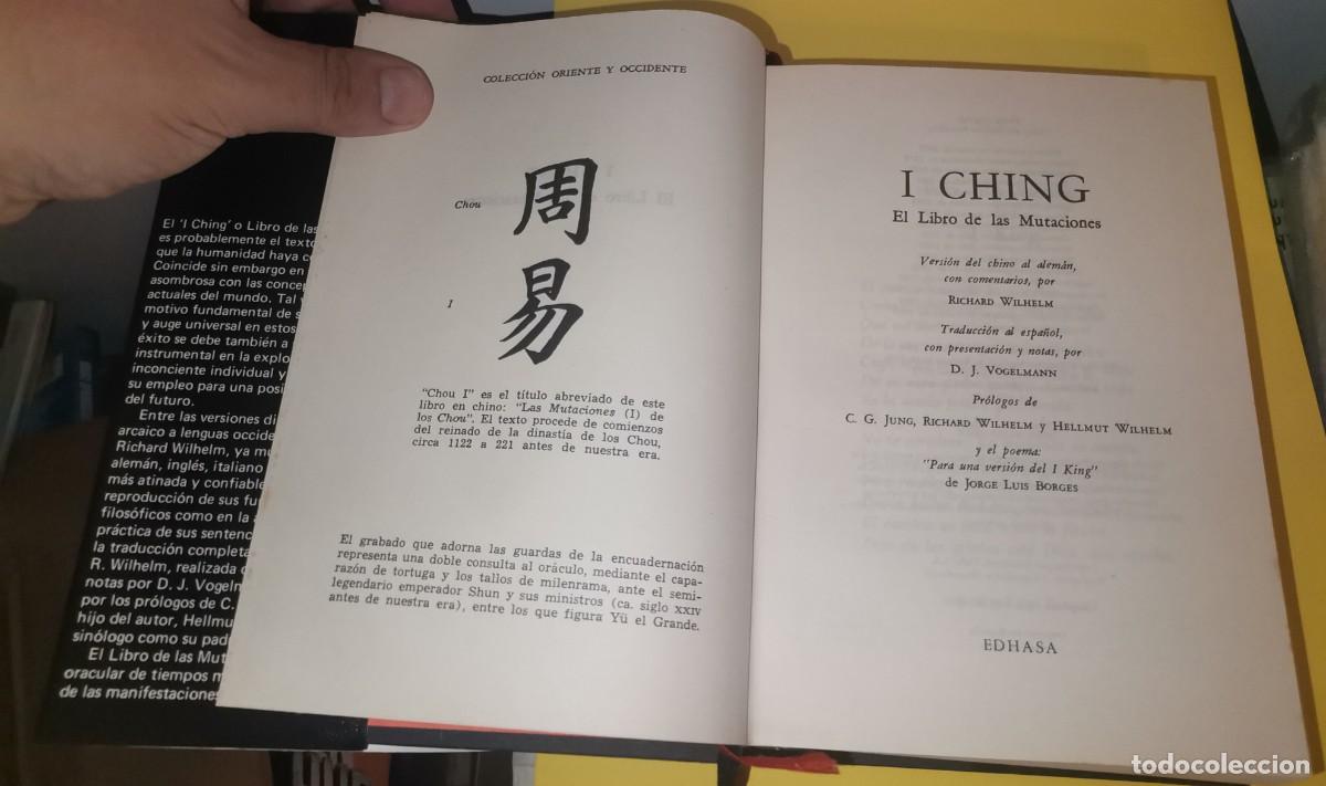 Libros de segunda mano: I ching. El libro de las mutaciones . Richard Wilhelm. Edhasa 1977, 1994 - Foto 7