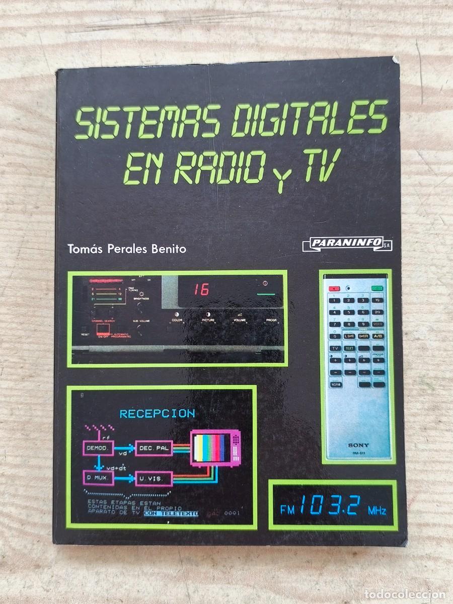 Libros de segunda mano: Sistemas digitales en radio y TV - Tom&aacute;s Perales Benito - 1984 - Paraninfo