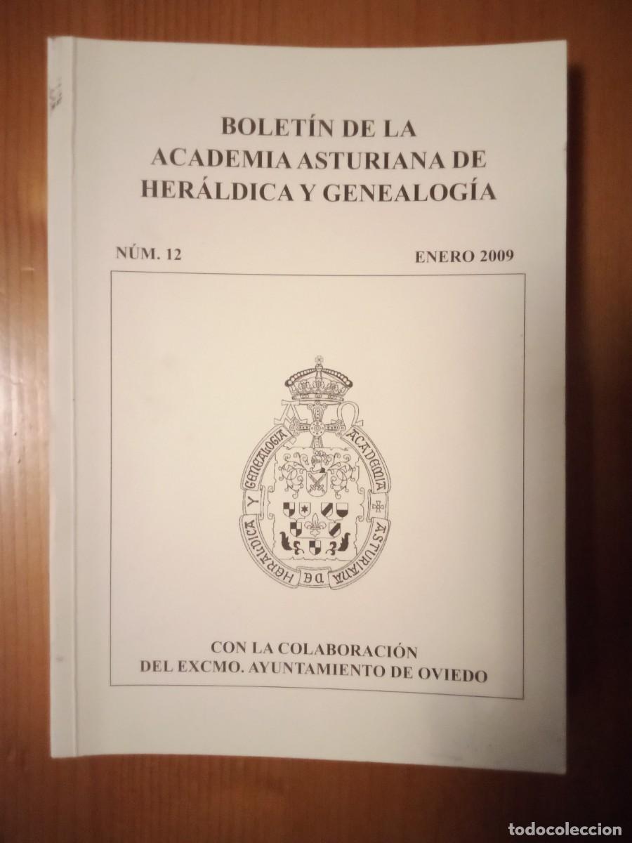 Libros de segunda mano: BOLETIN DE LA ACADEMIA ASTURIANA DE GENEALOGIA, NUMERO 12, 2009, HERALDICA, ASTURIAS