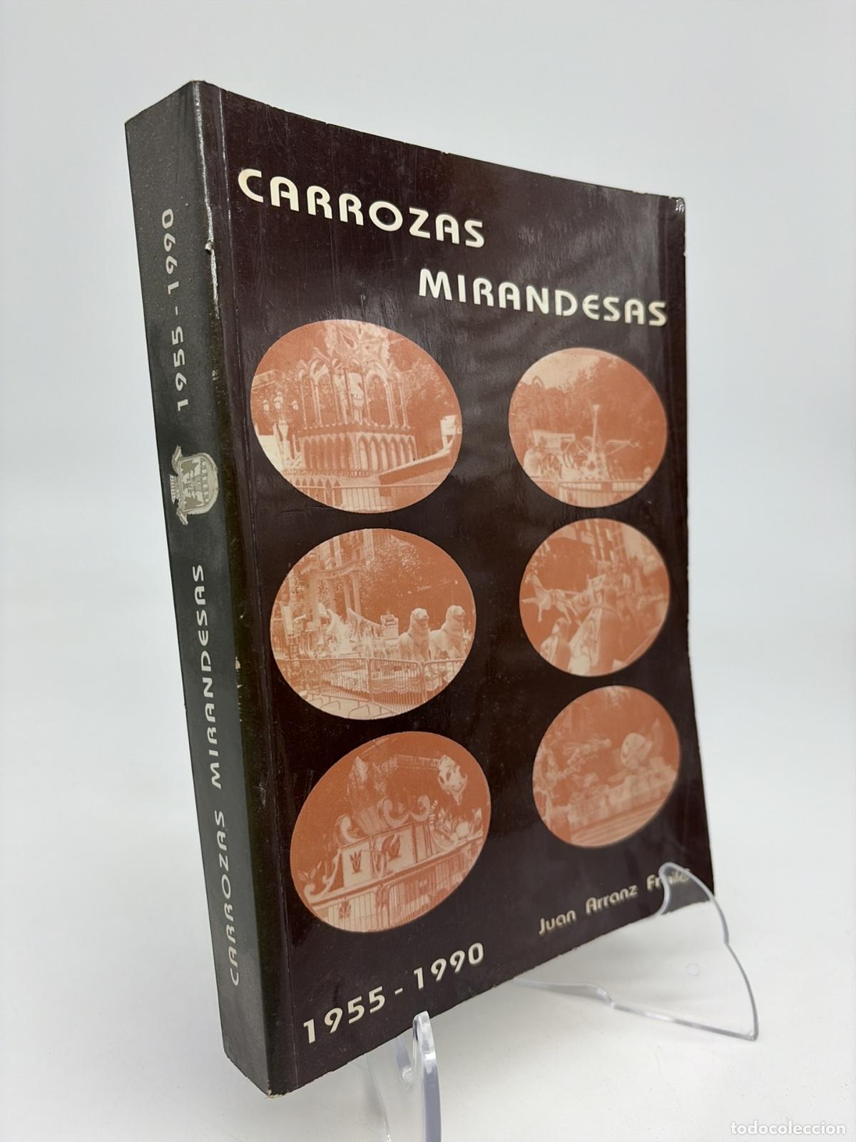 Libros de segunda mano: Carrozas mirandesas | Juan Arranz Fraile | Lifer | 1991