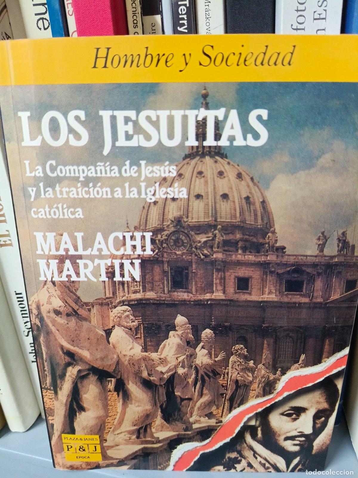 Libros de segunda mano: Jesuitas, los | Malachi Martin | Plaza & Jan&eacute;s | 1988