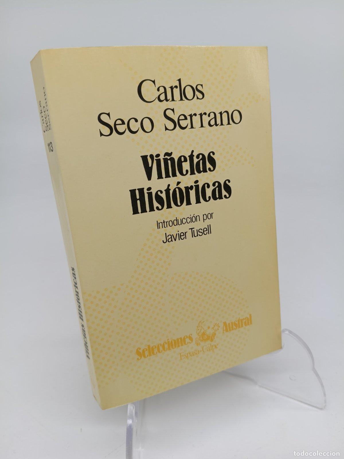 Libros de segunda mano: Vi&ntilde;etas hist&oacute;ricas | Carlos Seco Serrano | Espasa Libros | 1983