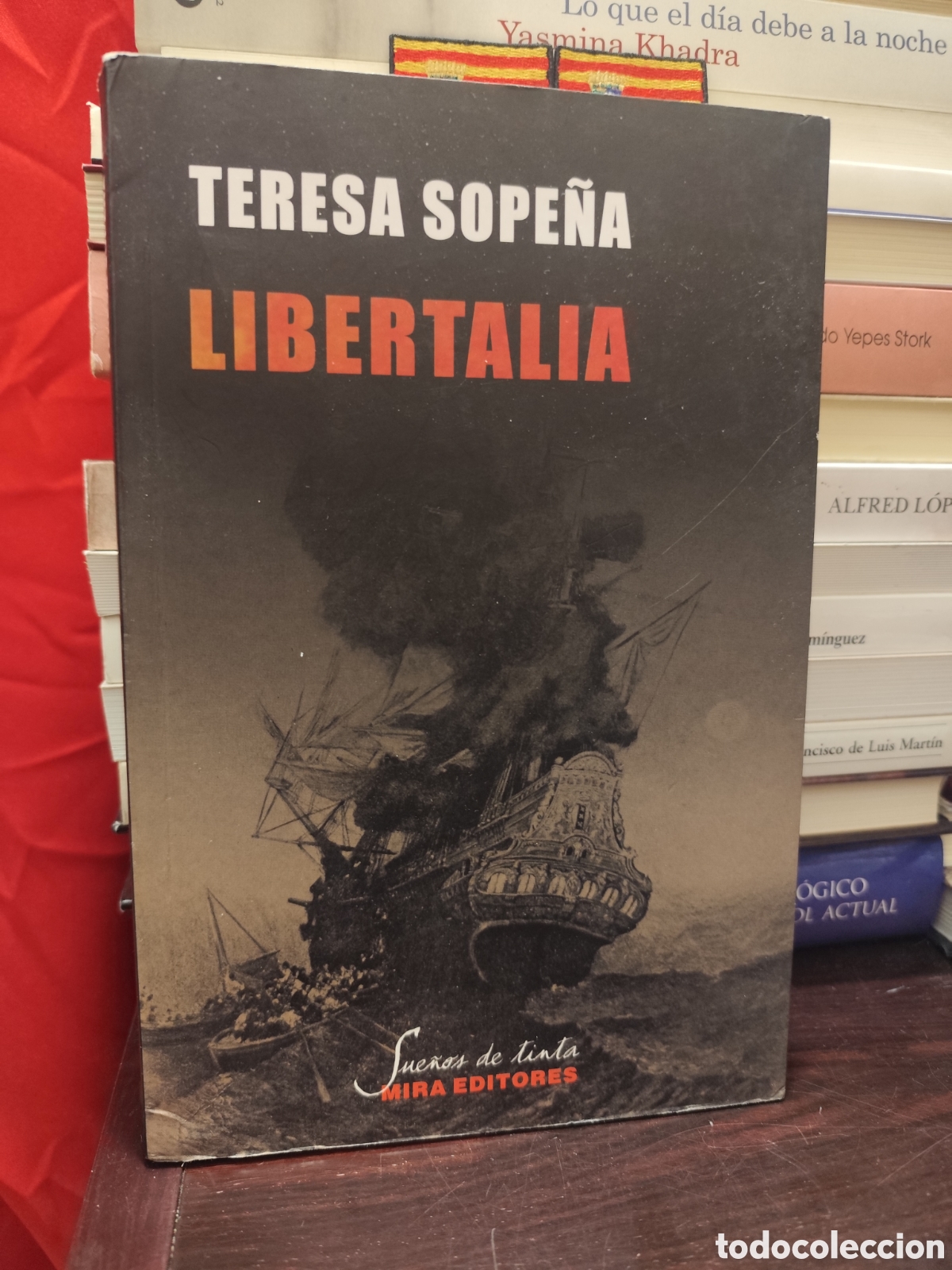 Libros de segunda mano: LIBERTALIA - TERESA SOPE&Ntilde;A Sue&ntilde;os de tinta MIRA EDITORES
