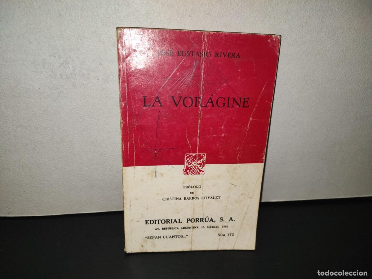 Libros de segunda mano: 222- La Vor&aacute;gine - Jos&eacute; Eustasio Rivera - Porr&uacute;a - 1981 - Foto 1