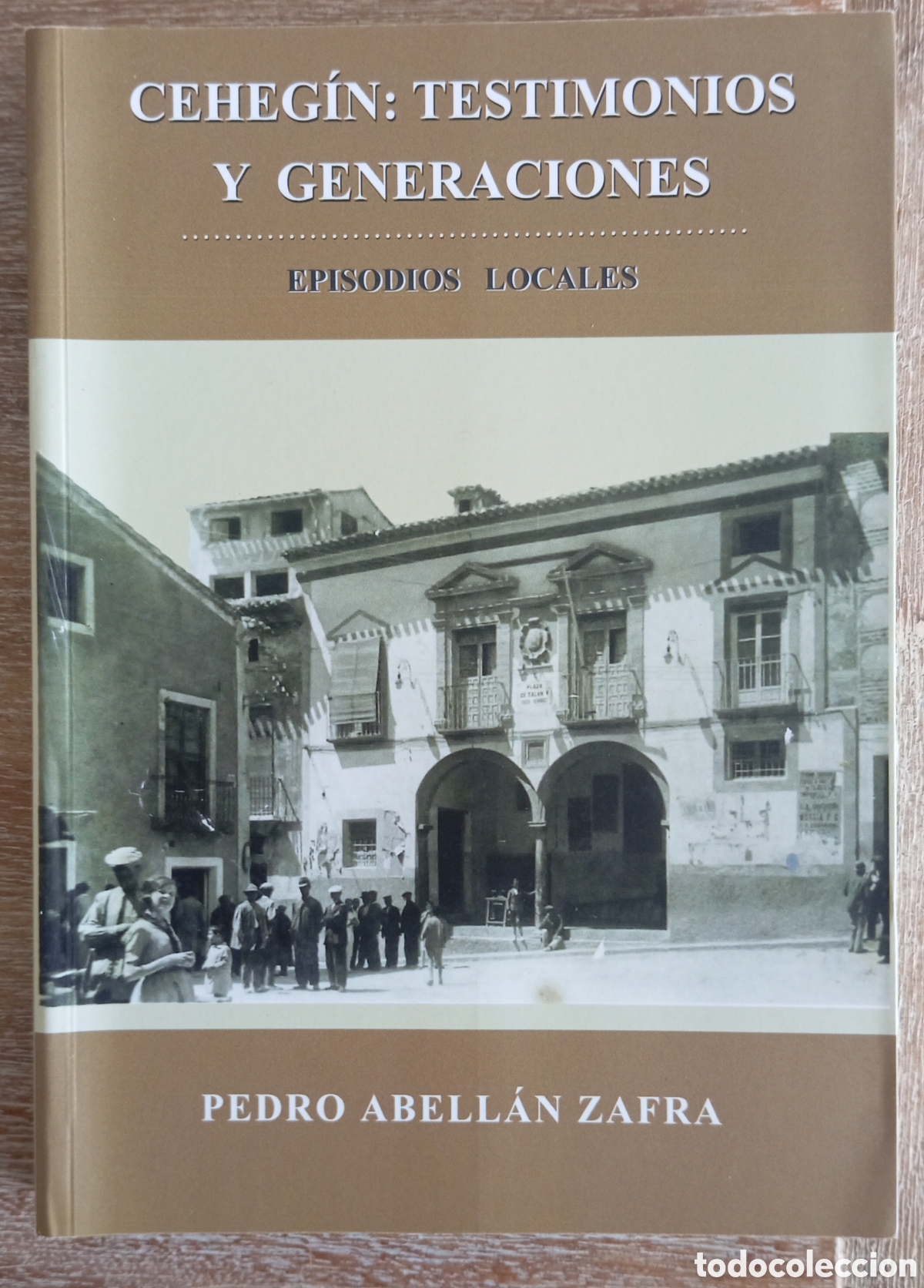Libros de segunda mano: CEHEGIN TESTIMONIOS Y GENERACIONES - PEDRO ABELLAN