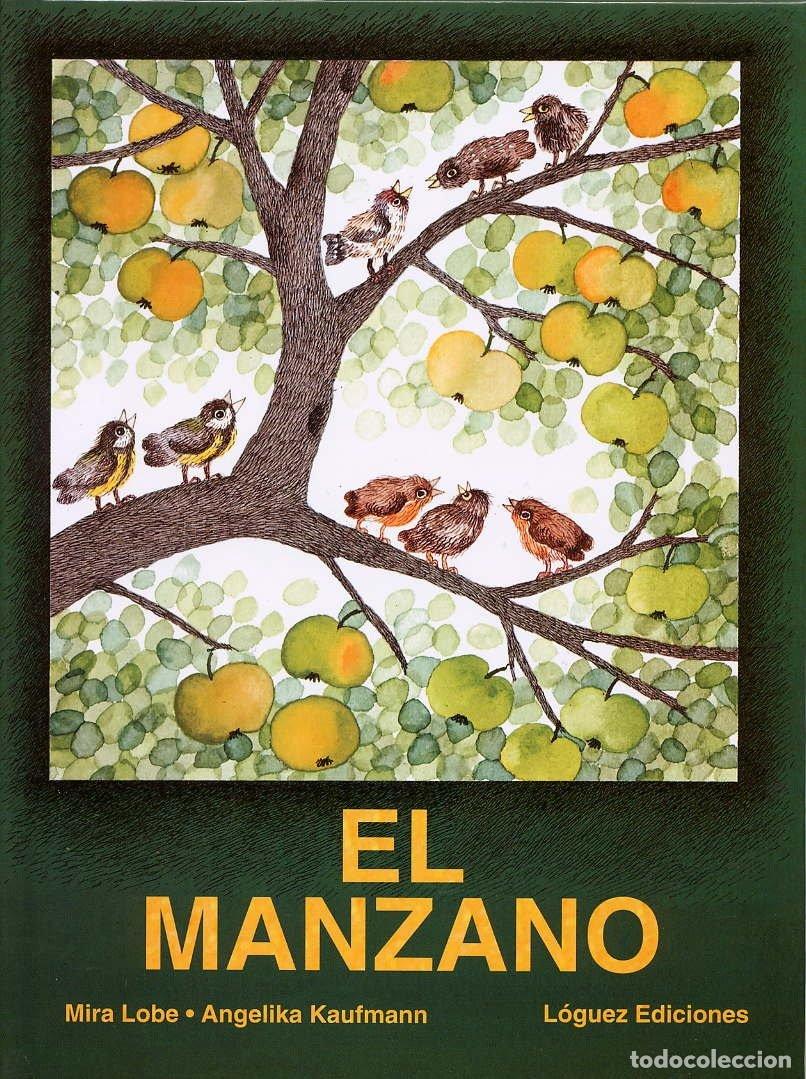 Libros de segunda mano: El Manzano: Loguez Ediciones - Angelika Kaufmann - Rosa y Manzana