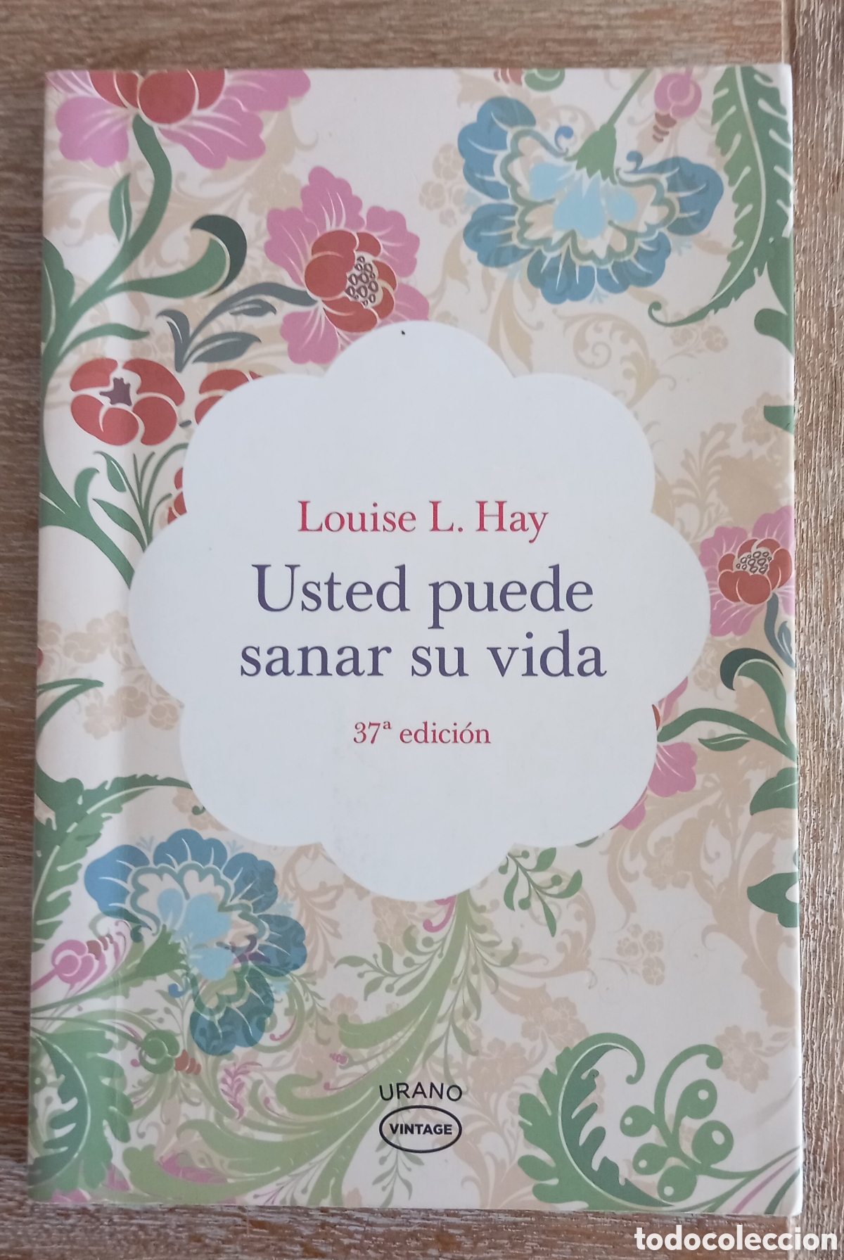 Libros de segunda mano: USTED PUEDE SANAR SU VIDA - LOUISE L HAY - Foto 1
