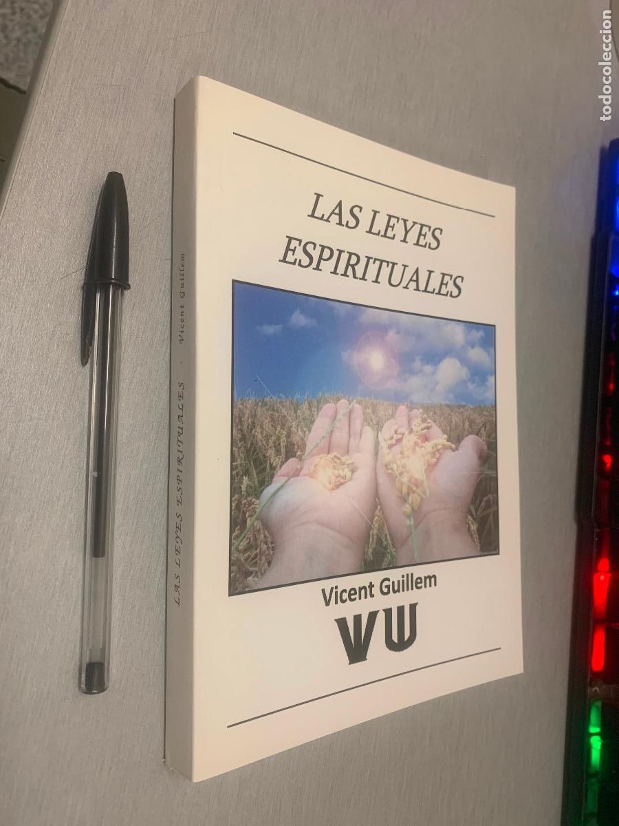 Libros de segunda mano: LAS LEYES ESPIRITUALES / VICENT GUILLEM / CUARTA EDICI&Oacute;N 2011