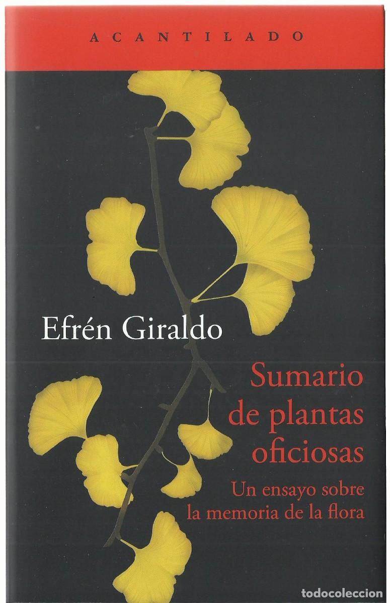 Libros de segunda mano: Efr&eacute;n GIRALDO : Sumario de plantas oficiosas (Un ensayo sobre la memoria de la flora). 2026
