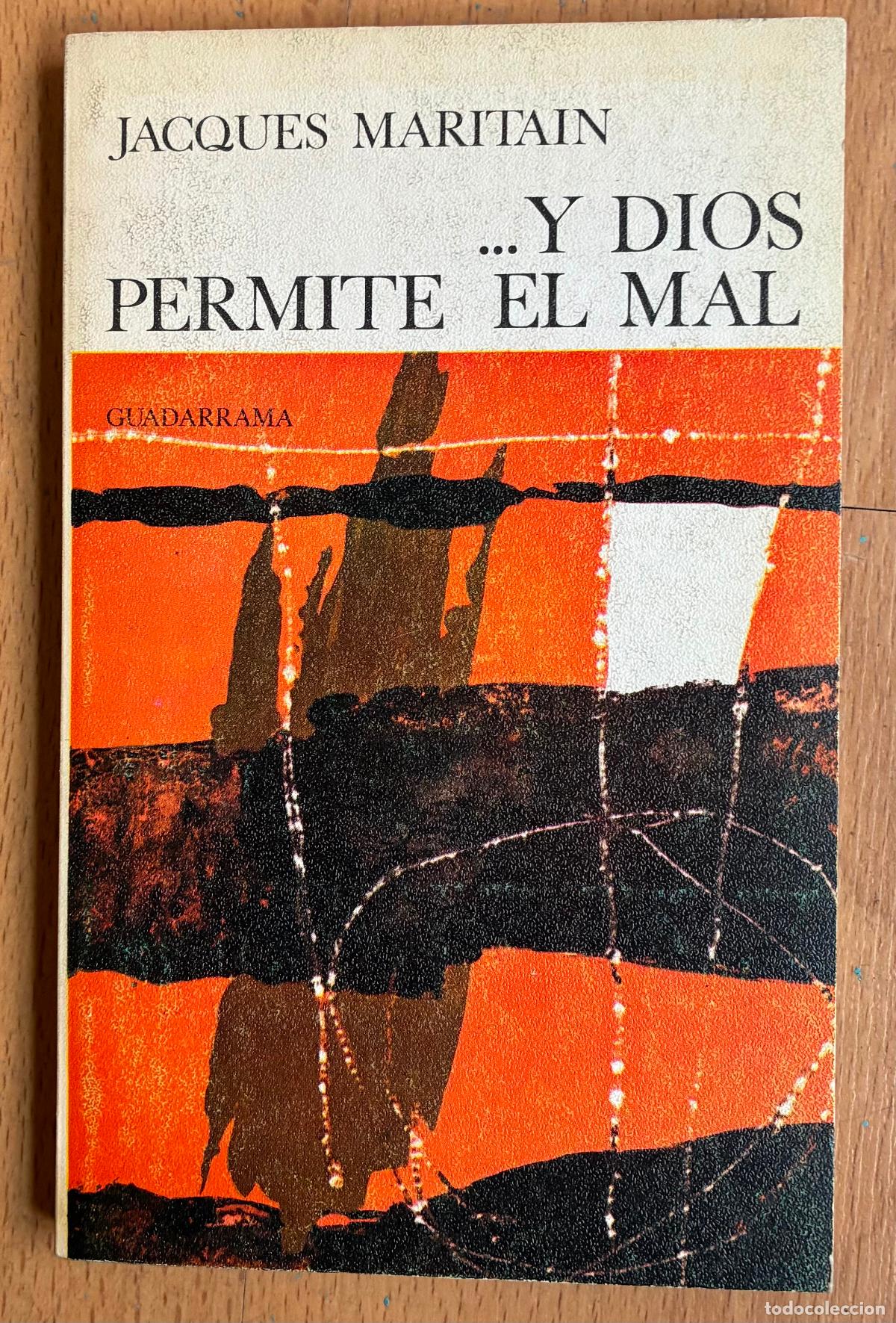 Libros de segunda mano: Y DIOS PERMITE EL MAL, Jacques Maritain