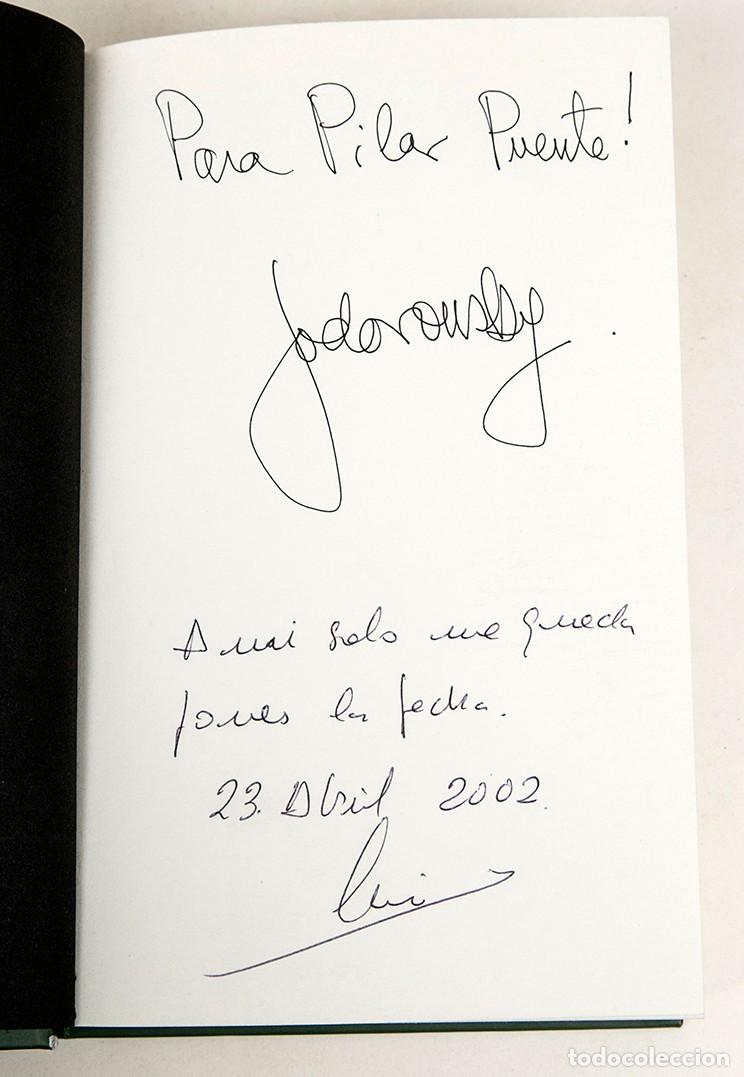 Libros de segunda mano: JODOROWSKY - LA DANZA DE LA REALIDAD - DEDICATORIA AUT&Oacute;GRAFA DEL AUTOR - Foto 3