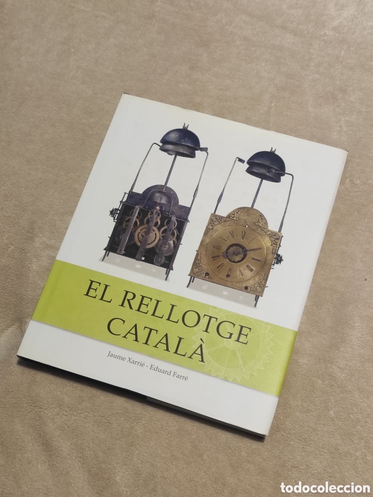 Libros de segunda mano: El rellotge catal&agrave; - Xarri&eacute; i Farr&eacute;. Efad&oacute;s, 2008