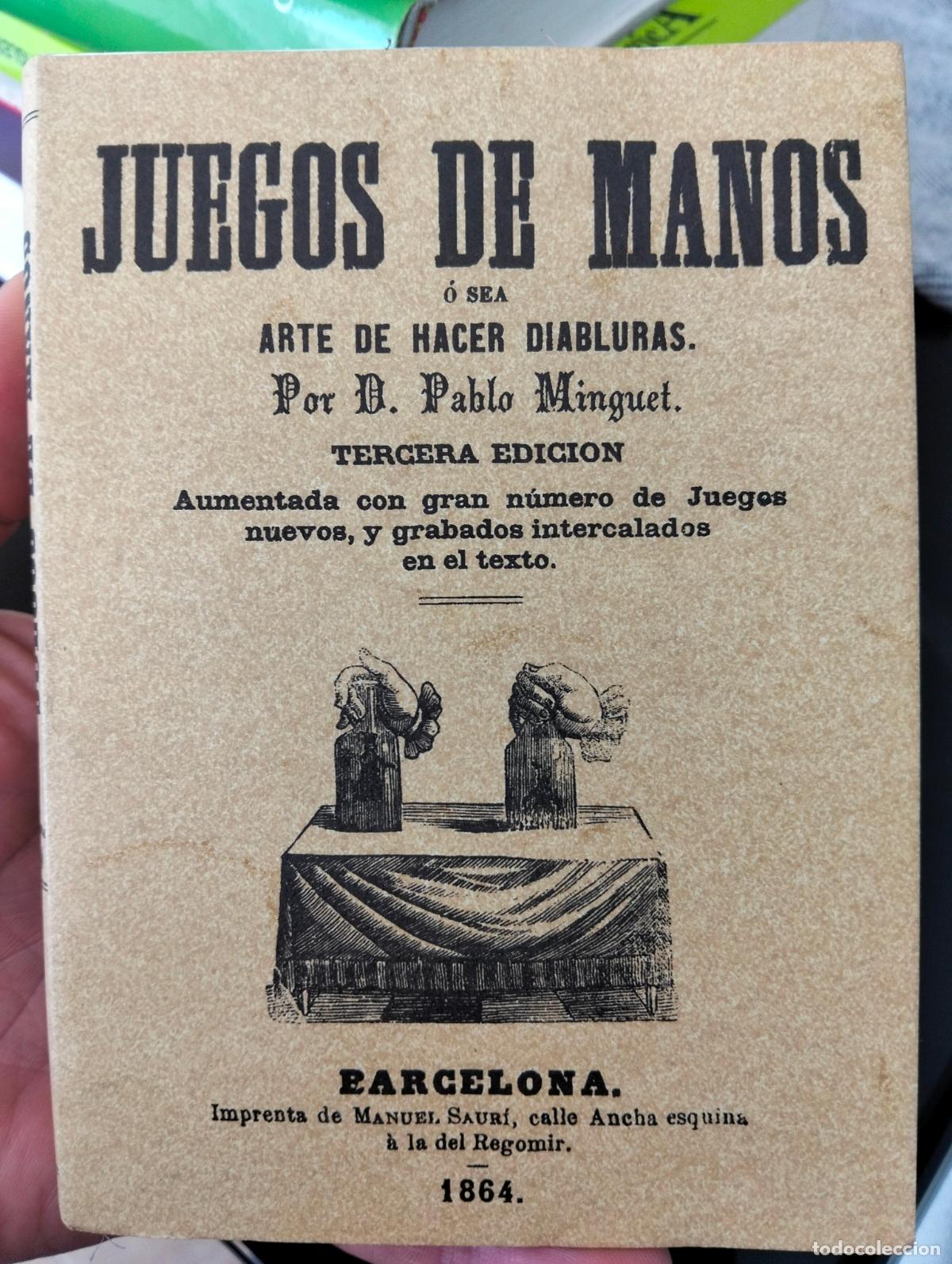 Libros de segunda mano: Juegos de Manos, Arte de Hacer Diabluras, P. Minguet, Facsimil 2005. VISITA MI CATALOGO