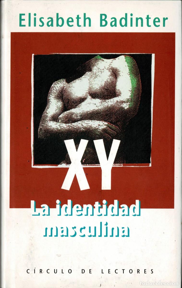 Libros de segunda mano: XY. La identidad masculina - Elisabeth Badinter - Foto 1