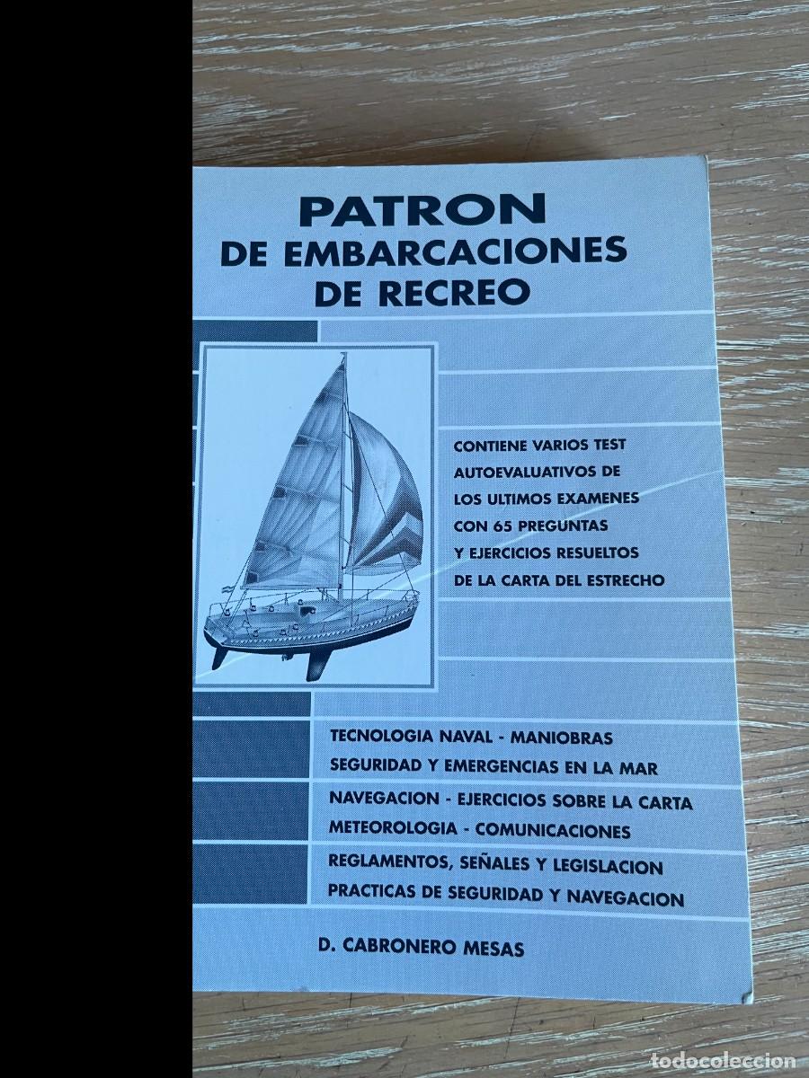 Libros de segunda mano: PATRON DE EMBARCACIONES DE RECREO. D. Cabronero Mesas