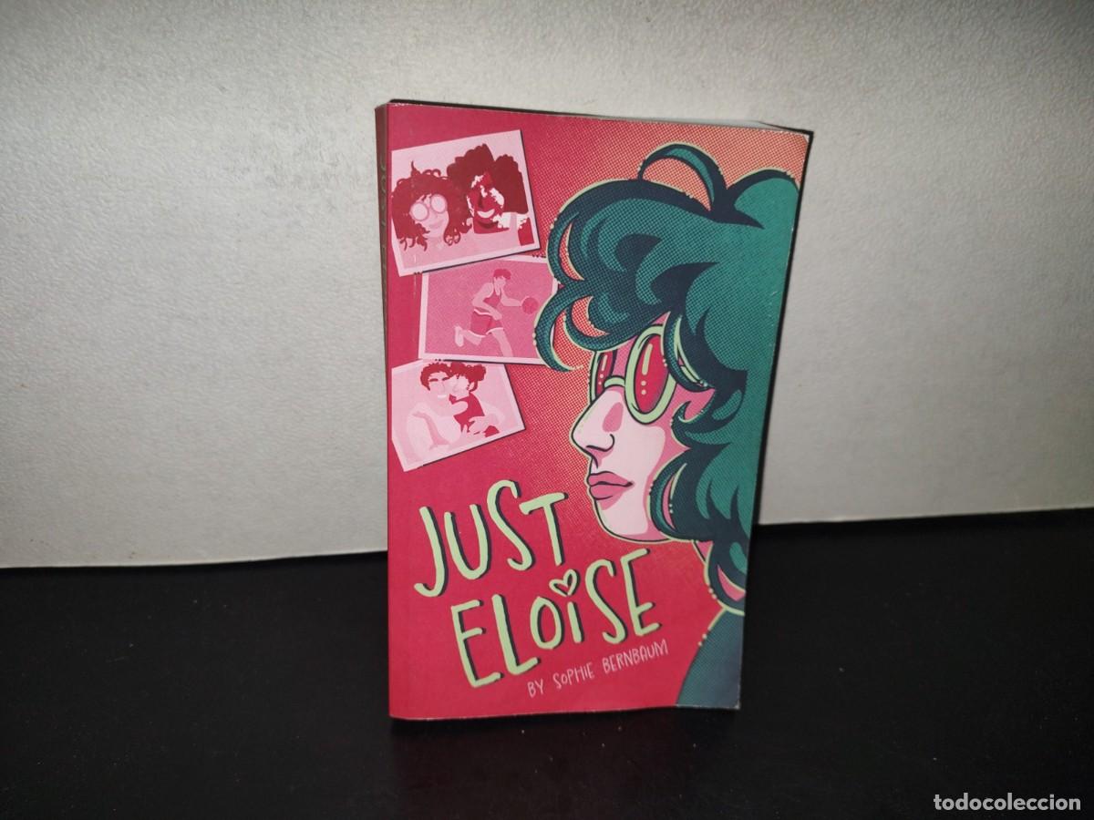 Libros de segunda mano: 222- Just Eloise - Sophie Bernbaum - First Edition 2024