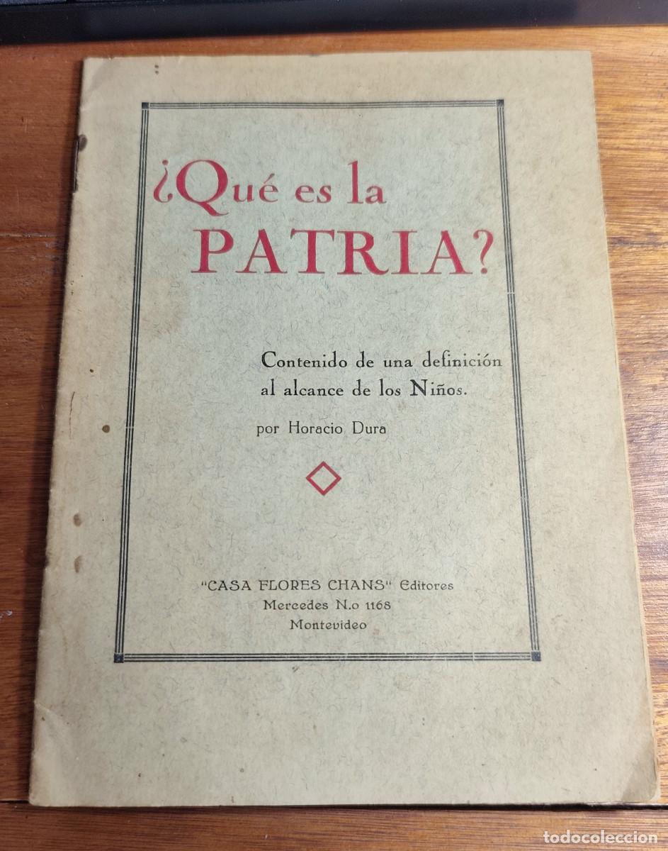 Libros de segunda mano: Cartilla librillo antiguo &iquest;Que es la PATRIA? de Horacio Dura Editores Flores Chans Uruguay
