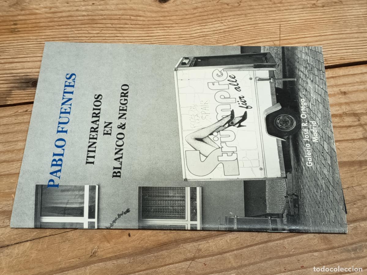 Libros de segunda mano: 2012 - PABLO FUENTES. Itinerarios en blanco & negro