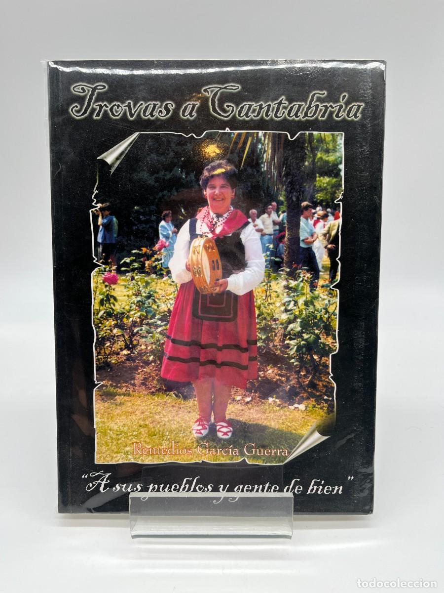 Libros de segunda mano: TROVAS A CANTABRIA de Remedios Garc&iacute;a Guerra (Ed. Propia autora)