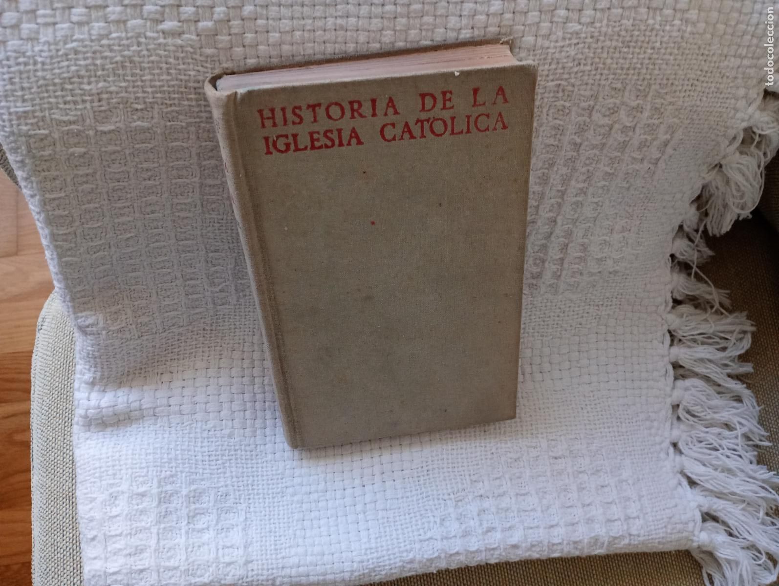 Libros de segunda mano: HISTORIA DE LA IGLESIA CATOLICA TOMO IV EDAD MODERNA 1648-1963