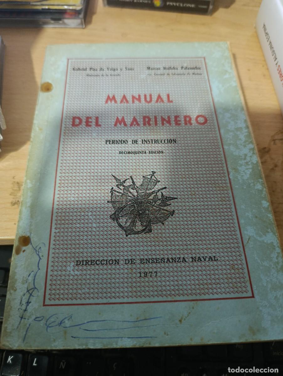 Libros de segunda mano: MANUAL DEL MARINERO.. PERIODO DE INSTRUCCION EST33B5