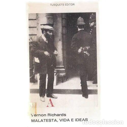 Libros de segunda mano: Malatesta, vida e ideas - Vernon Richards - Tusquets
