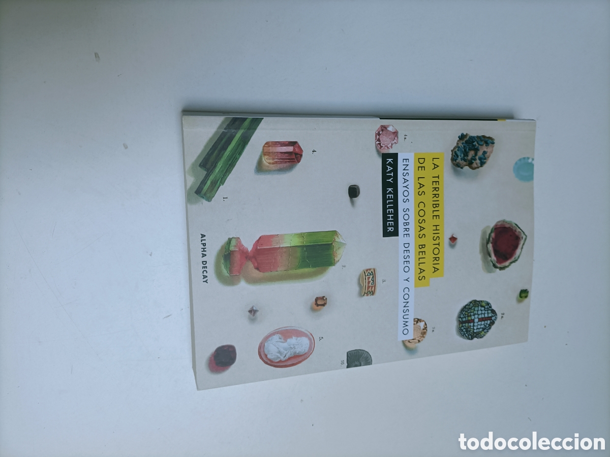 Libros de segunda mano: La terrible historia de las cosas bellas. Ensayo sobre deseo y consumo Katy Kelleher