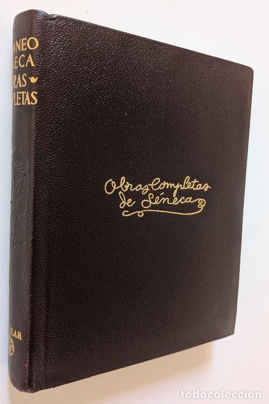 Libros de segunda mano: Obras completas - Lucio Anneo S&eacute;neca - Aguilar - Madrid 1957, 3&ordf; ed. - Obras Eternas