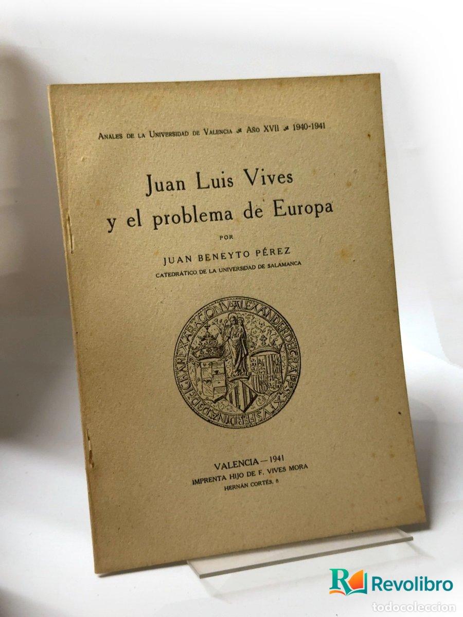 Libros de segunda mano: Juan Luis Vives y el problema de Europa - Juan Beneyto P&eacute;rez