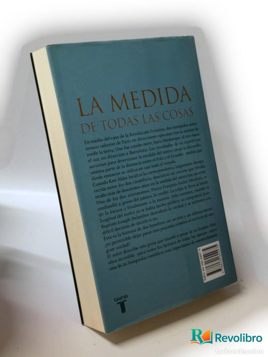 Libros de segunda mano: La medida de todas las cosas - Ken Alder - Foto 2