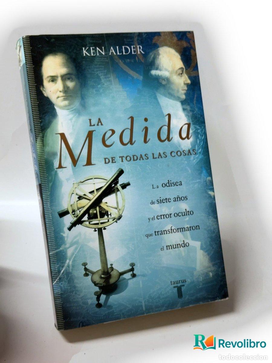Libros de segunda mano: La medida de todas las cosas - Ken Alder