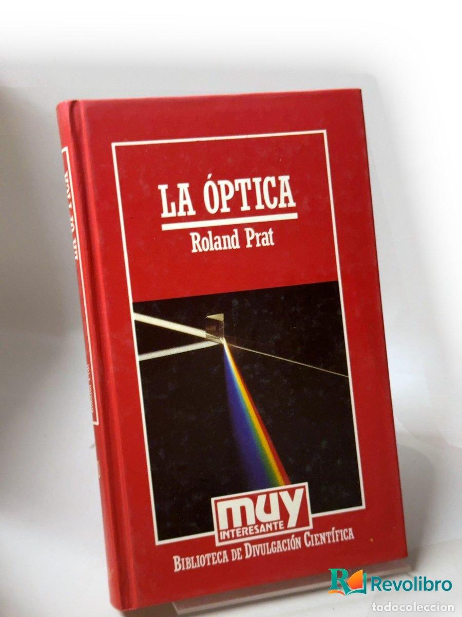 Libros de segunda mano: La &oacute;ptica - Roland Prat - Foto 1