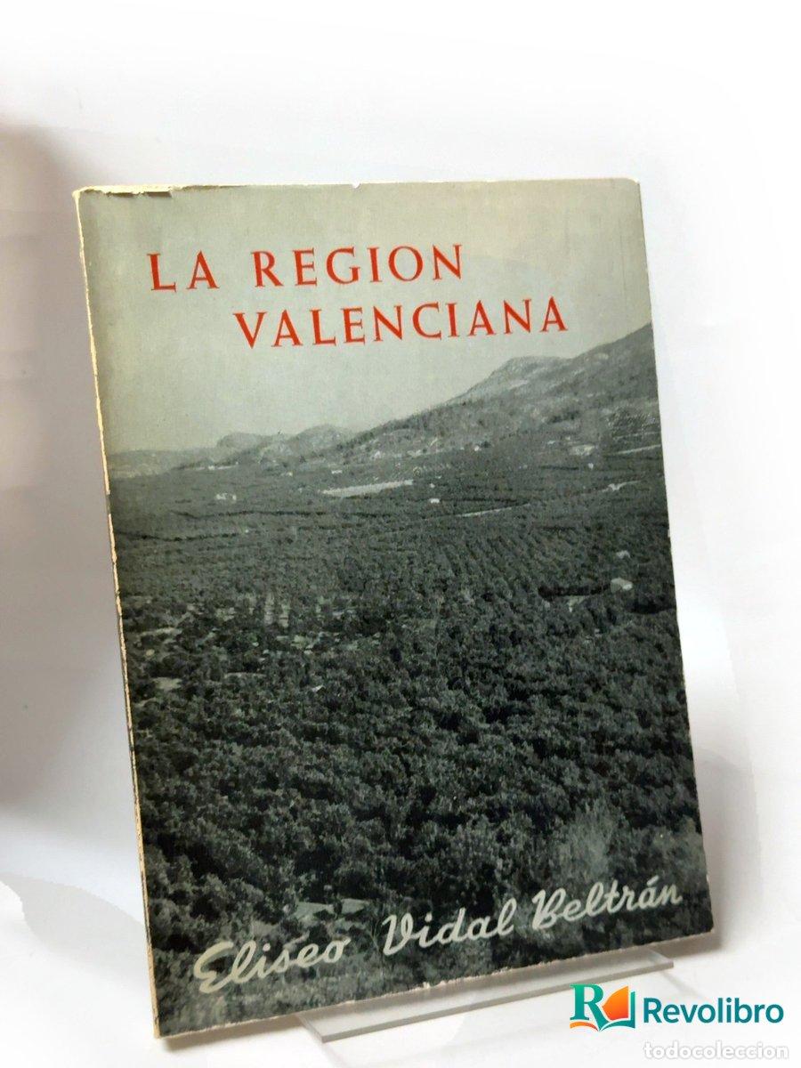 Libros de segunda mano: La regi&oacute;n valenciana - Eliseo Vidal Beltr&aacute;n