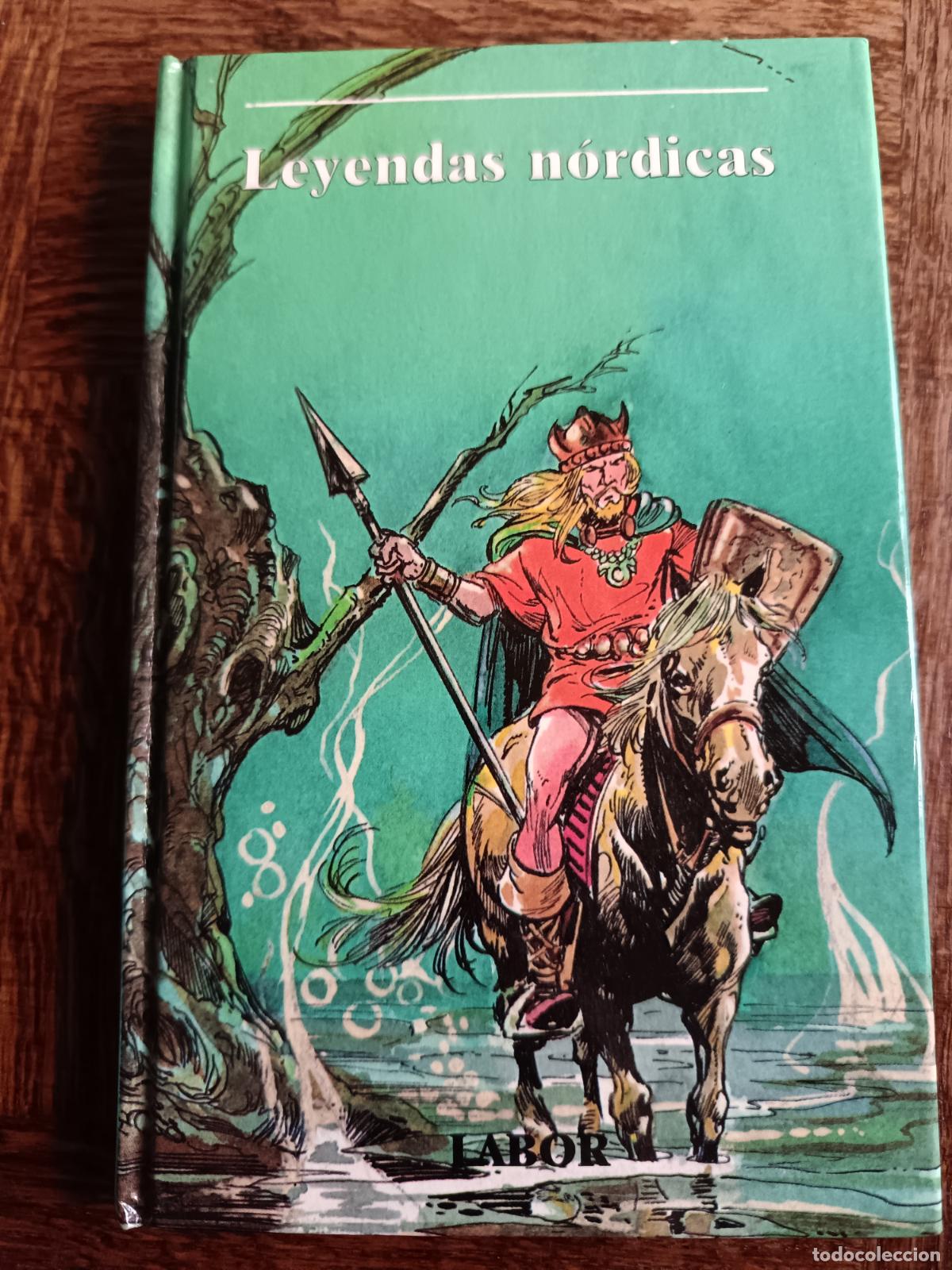 Libros de segunda mano: LEYENDAS NORDICAS. ED. LABOR 1986 TAPA DURA, ILUSTRADO. Mitolog&iacute;a y cuentos etnicos.