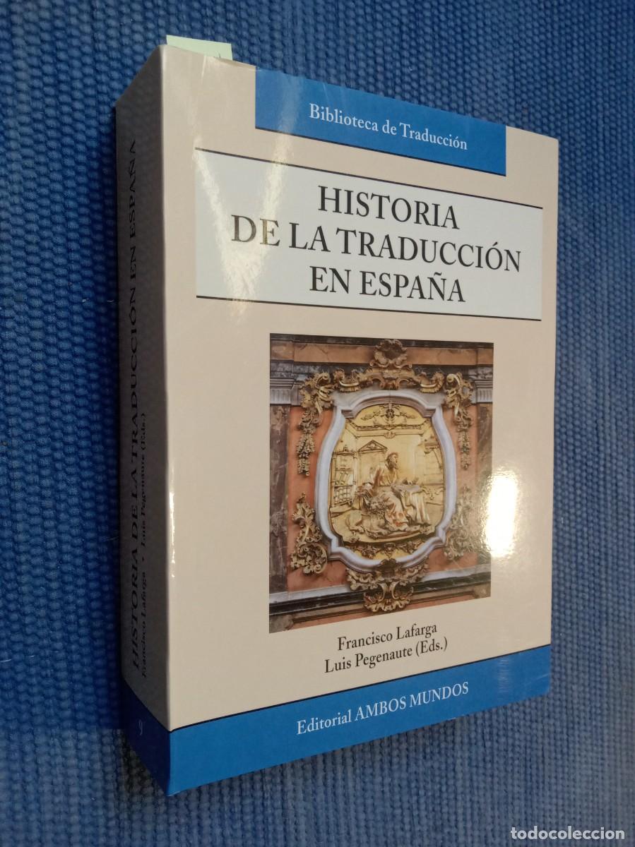 Libros de segunda mano: Historia de la traducci&oacute;n en Espa&ntilde;a