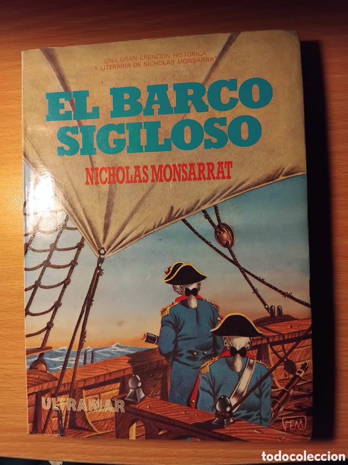 Libros de segunda mano: El barco sigiloso;Nicholas Monsarrat;Ultramar;1984