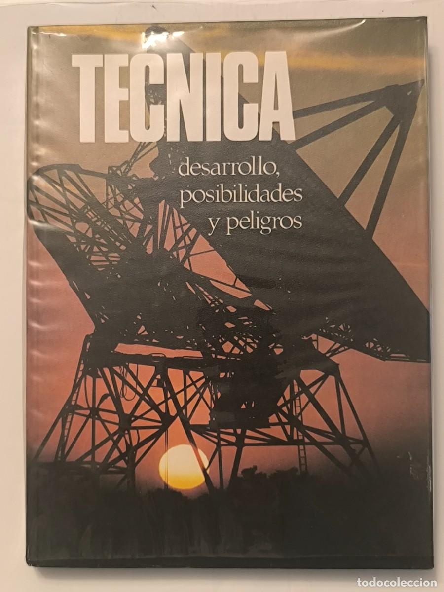 Libros de segunda mano: T&eacute;cnica: desarrollo, posibilidades y peligros &ndash; Libro ilustrado El hombre en su mundo