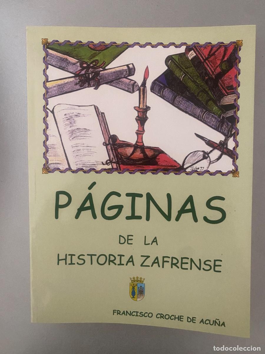 Libros de segunda mano: LIBRO P&Aacute;GINAS HISTORIA ZAFRENSE