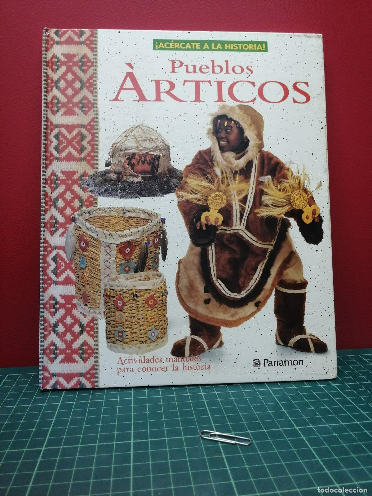 Libros de segunda mano: Pueblos &aacute;rticos. &iexcl;Ac&eacute;rcate a la historia! - Parram&oacute;n