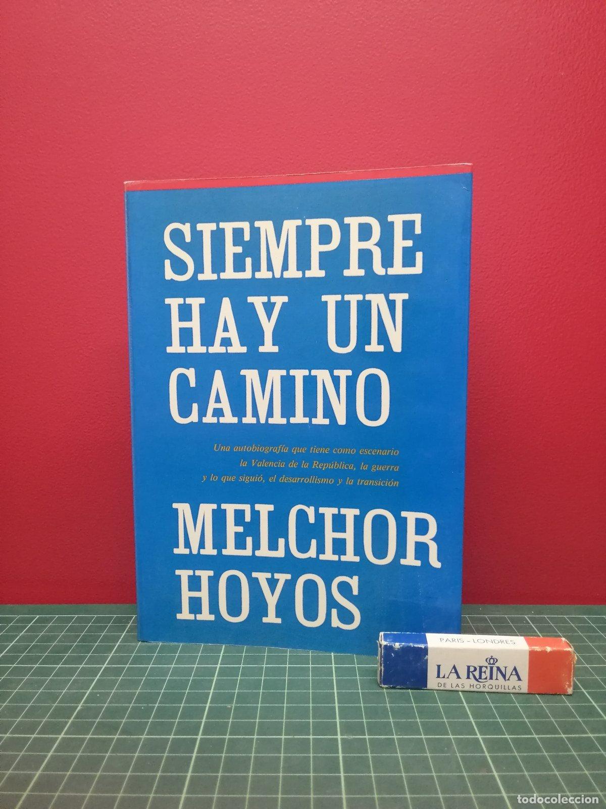 Libros de segunda mano: Siempre hay un camino - Melchor Hoyos