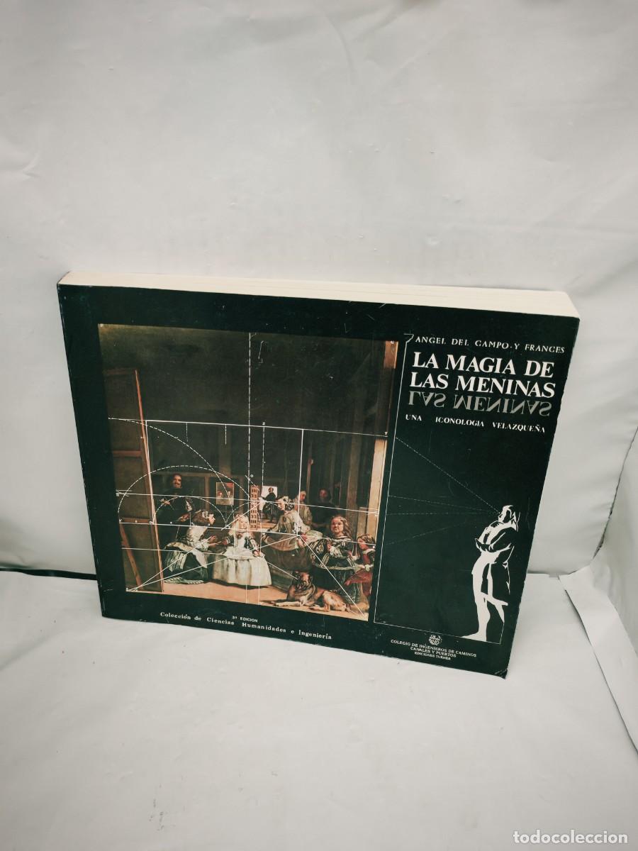 Second hand books: LA MAGIA DE LAS MENINAS. Una iconolog&iacute;a velazque&ntilde;a (Dedicatoria y firma aut&oacute;grafa de autor)