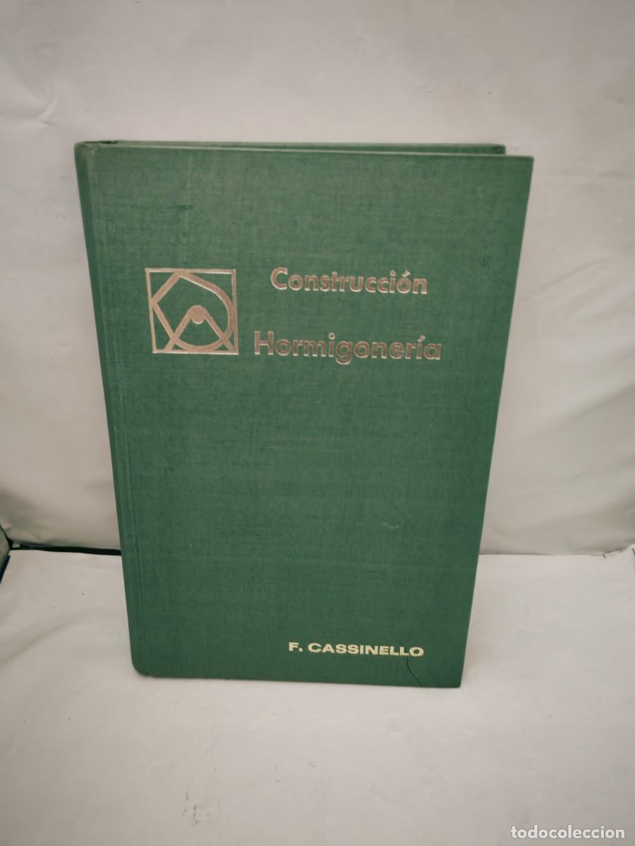 Gebrauchte B&uuml;cher: Construcci&oacute;n. Hormigoner&iacute;a (Primera edici&oacute;n, tapa dura SIN SOBRECUBIERTA)
