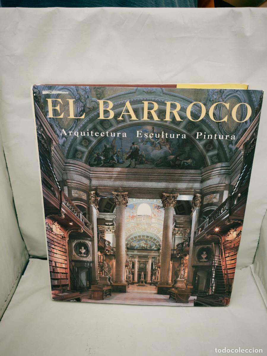 Gebrauchte B&uuml;cher: EL BARROCO. Arquitectura, Escultura y Pintura (Primera edici&oacute;n, tapa dura)