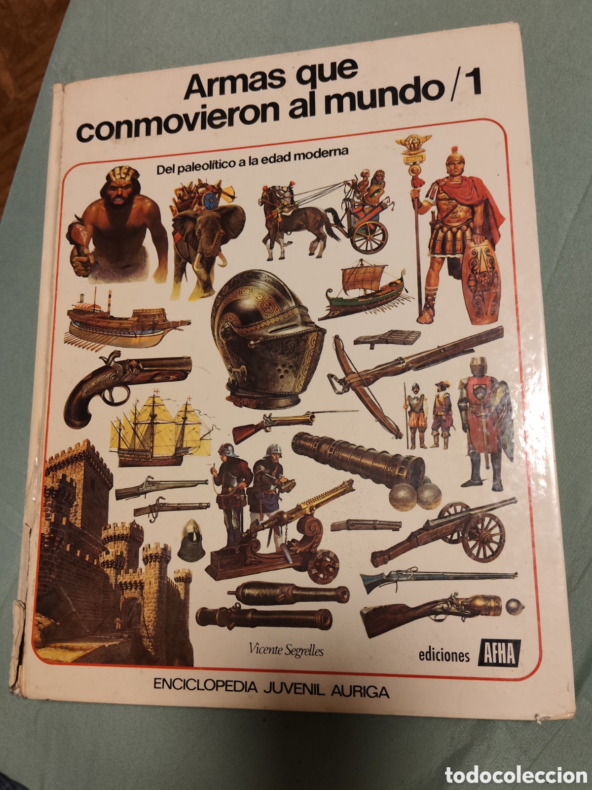 Libros de segunda mano: Armas que conmovieron al Mundo 1, del Paleol&iacute;tico a la edad Moderna, V. Segrelles, Ed. AFHA, 1980