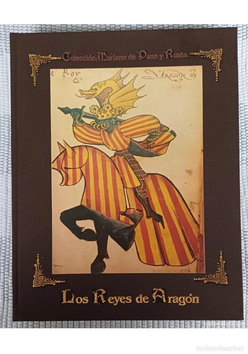Libros de segunda mano: LOS REYES DE ARAG&Oacute;N -- RICARDO CENTELLAS coordinador .... Colecci&oacute;n MARIANO DE PANO Y RUATA
