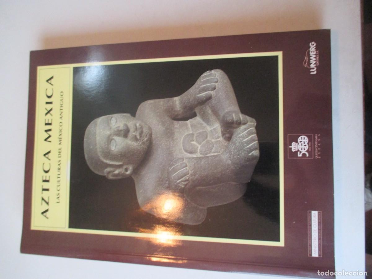 Libros de segunda mano: JOS&Eacute; ALCINA, MIGUEL LE&Oacute;N-PORTILLA, EDIARDO MATOS Azteca mexica W42679
