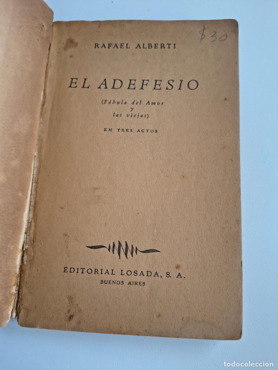 Libros de segunda mano: Rafael Alberti, El Adefesio (F&aacute;bula del Amor y las Viejas), Losada - Foto 2