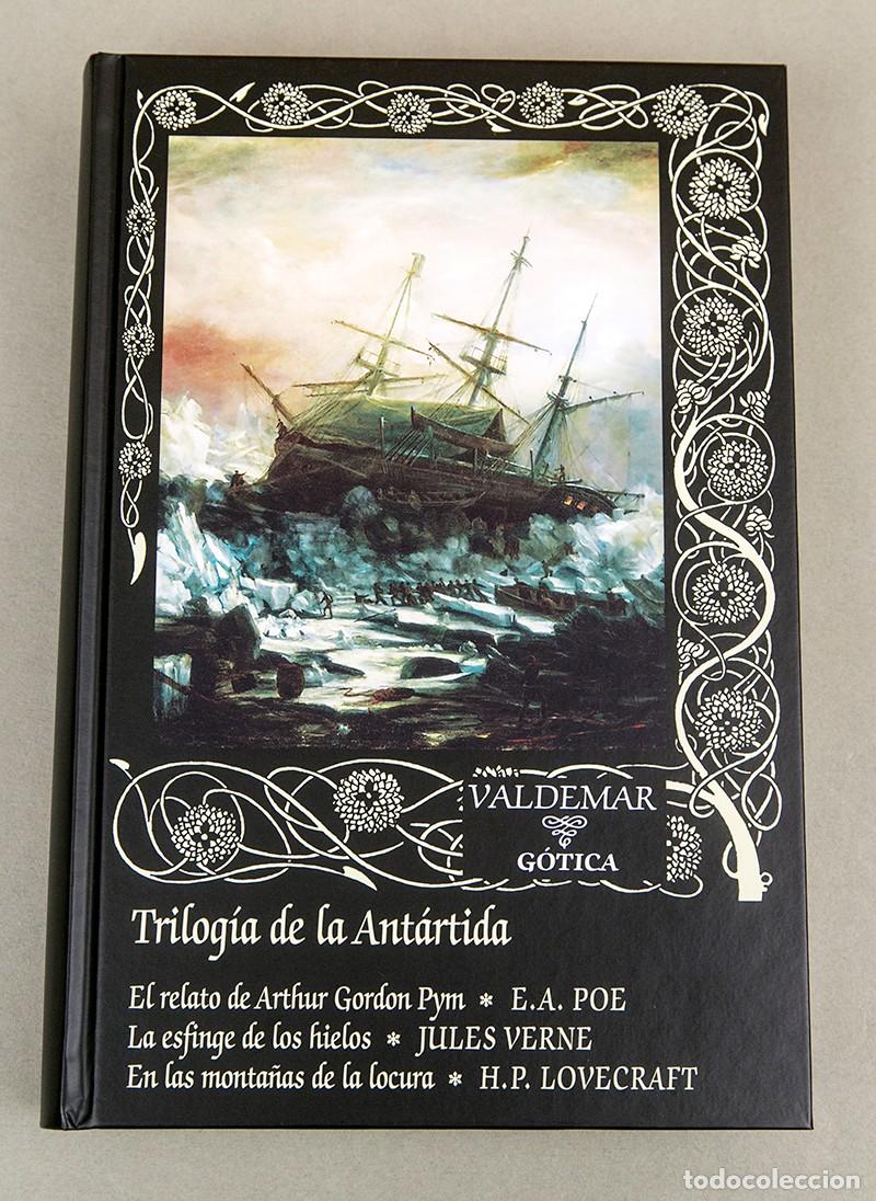 Libros de segunda mano: TRILOG&Iacute;A DE LA ANT&Aacute;RTIDA - VALDEMAR G&Oacute;TICA