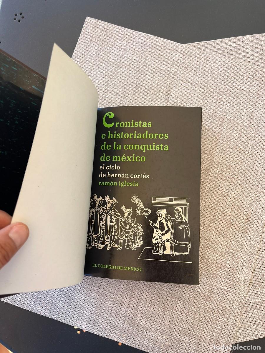 Libros de segunda mano: Cronistas e historiadores de la Conquista de M&eacute;xico: El ciclo de Hern&aacute;n Cort&eacute;s - Ram&oacute;n Iglesia
